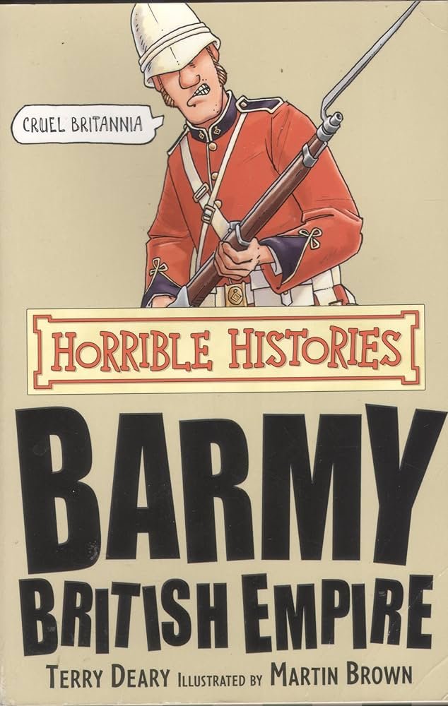 Horrible Histories-Barmy British Empire