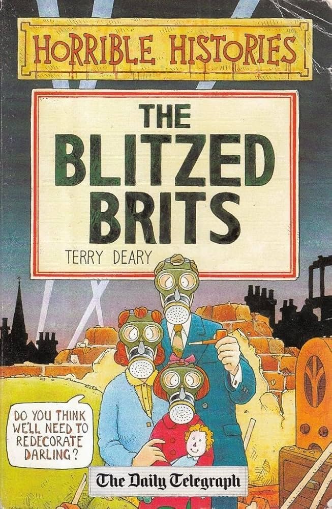 Horrible Histories-Blitzed Brits