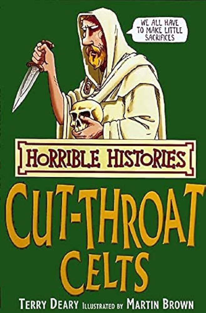 Horrible Histories-Cut Throat Celts