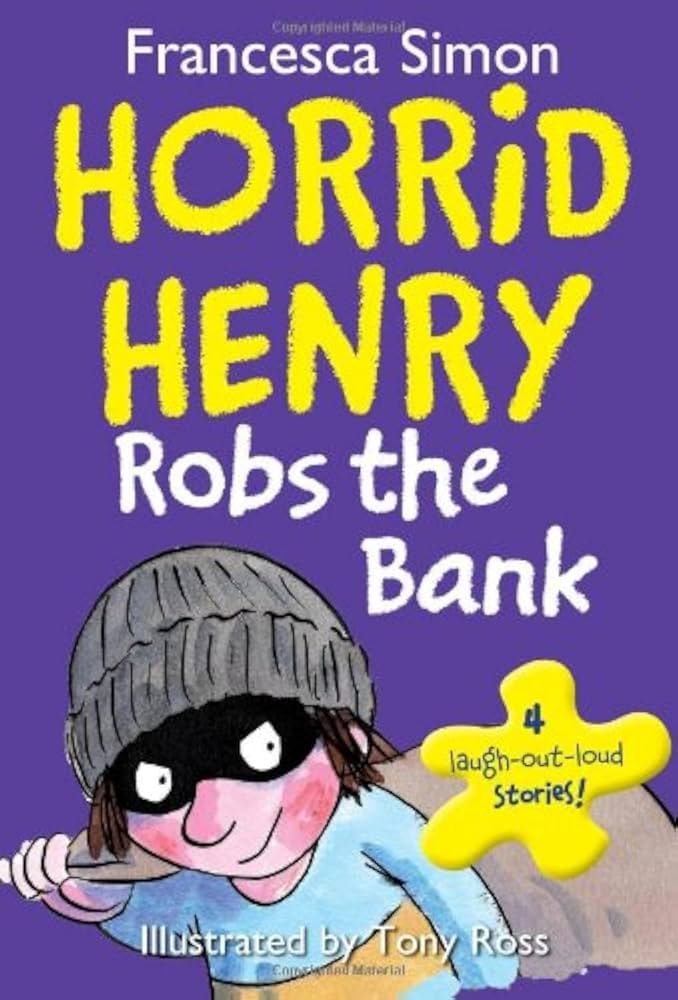 Horrid Henry Robs The Bank