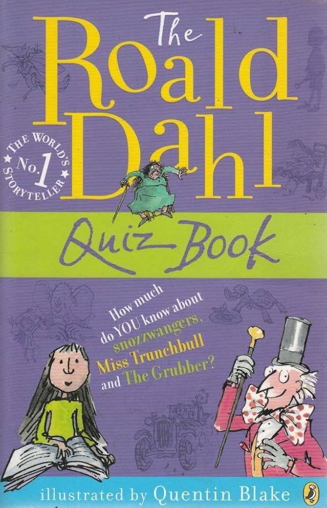 The Roald Dahl Quiz Book