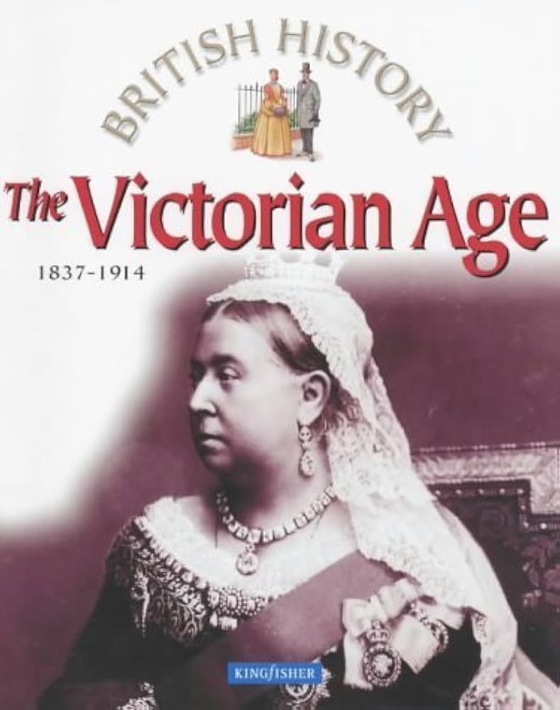 British History The Victorian Age